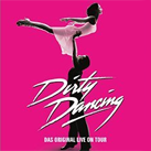 Dirty Dancing – Das Original Live on Tour
