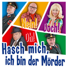 Hasch mich, ich bin der Mörder