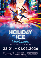 Holiday on Ice HORIZONS, 22.01 – 01.02.2026, Wiener Stadthalle, Halle D