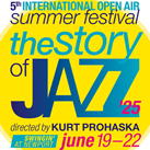 THE STORY OF JAZZ – International Open Air Summer Festival 2025 (19. – 22.06.25)