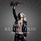 DAVID GARRETT – Rock Revolution (Album)