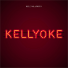 KELLY CLARKSON – Kellyoke (Album)