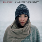 LIA PALE – A Winter's Journey – op. 89 Franz Schubert (Album)