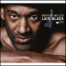 MARCUS MILLER – Laid Black (Album)