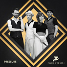 MARINA & THE KATS – Pressure (Single)