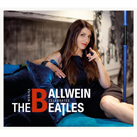 MONIKA BALLWEIN – Ballwein celebrates The Beatles (Album)