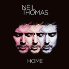 NEIL THOMAS – Home (EP)