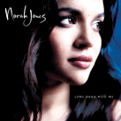 NORAH JONES – Come Away With Me: 20th Anniversary Super Deluxe Edition (Album)