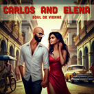 SOUL DE VIENNE – Carlos and Elena (Single)