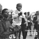 TROMBONE SHORTY – Lifted (Album)