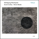 WOLFGANG MUTHSPIEL TRIO – Tokyo (Album)