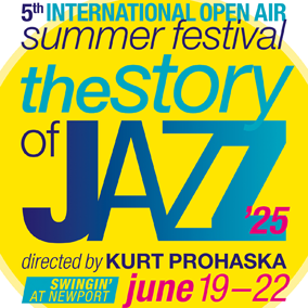 THE STORY OF JAZZ – International Open Air Summer Festival 2025 (19. – 22.06.25)