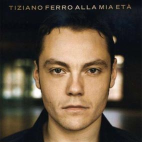 TIZIANO FERRO – Alla Mia Età